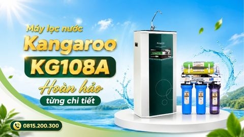 Máy Lọc Nước Kangaroo KG108A - Hoàn Hảo Từng Chi Tiết
