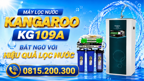 Máy lọc nước Kangaroo KG109A bất ngờ với hiệu quả lọc nước