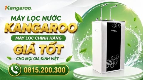 MÁY LỌC NƯỚC KANGAROO – MÁY LỌC CHÍNH HÃNG GIÁ TỐT CHO MỌI GIA ĐÌNH VIỆT