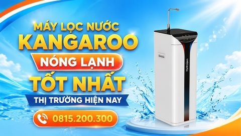 Máy Lọc Nước Kangaroo Nóng Lạnh Tốt Nhất Thị Trường Hiện Nay