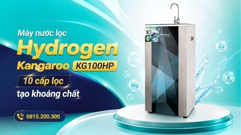 Máy nước lọc Hydrogen Kangaroo KG100HP-10 cấp lọc tạo khoáng chất