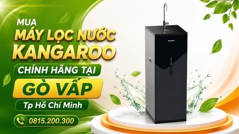 Mua Máy Lọc Nước Kangaroo Chính Hãng Tại Gò Vấp Tp Hồ Chí Minh