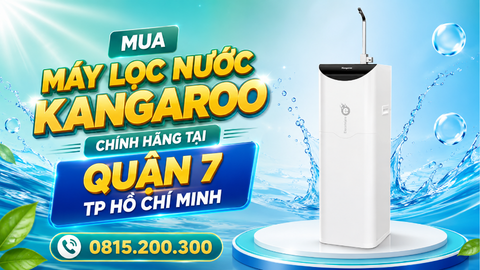 Mua Máy Lọc Nước Kangaroo Chính Hãng Tại QUẬN 7 TP HỒ CHÍ MINH