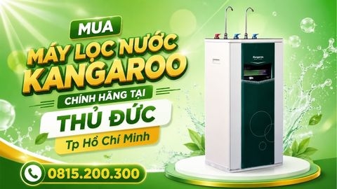 Mua Máy Lọc Nước Kangaroo Chính Hãng tại THỦ ĐỨC Tp Hồ Chí Minh