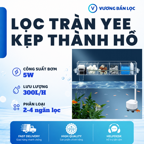 Lọc Tràn YEE Kẹp Thành Hồ 2-4 Ngăn Lọc