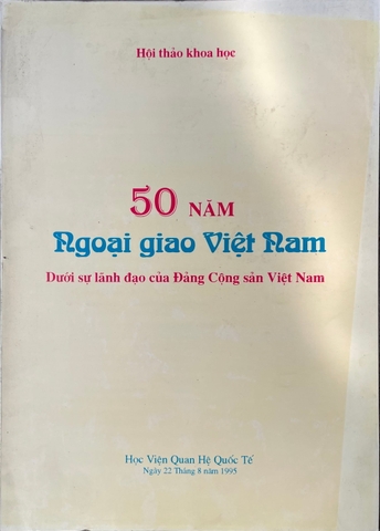 50 năm ngoại giao Việt Nam - Dưới sự lãnh đạo của Đảng Cộng sản Việt Nam