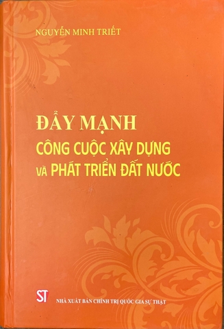 Đẩy mạnh công cuộc xây dựng và phát triển đất nước