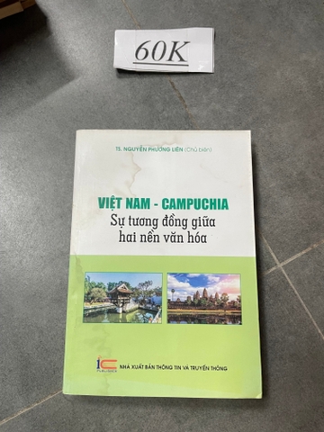 Việt Nam - Campuchia: Sự Tương Đồng Giữa Hai Nền Văn Hóa