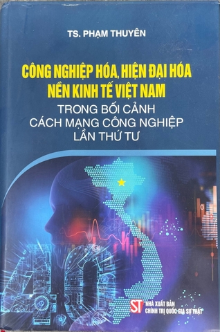 Công nghiệp hoá, hiện đại hoá nền kinh tế việt nam trong bối cảnh cách mạng công nghiệp lần thứ tư