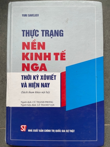 Thực Trạng Nền Kinh Tế Nga Thời Kỳ Xôviết Và Hiện Nay