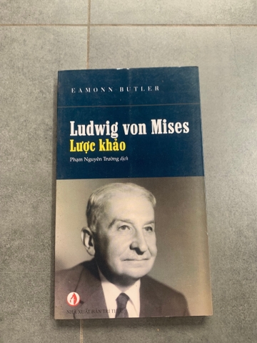 Ludwig von Mises Lược Khảo