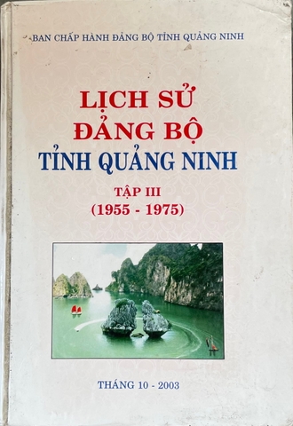 Lịch sử đảng bộ tỉnh Quảng Ninh tập III (1955-1975)