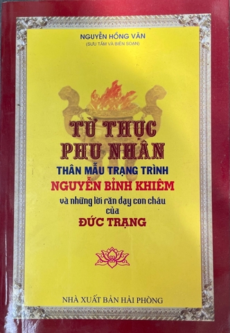 Từ thục phu nhân - thân mẫu trạng trình Nguyễn Bỉnh Khiêm và những lời răn dạy con cháu của Đức Trạng