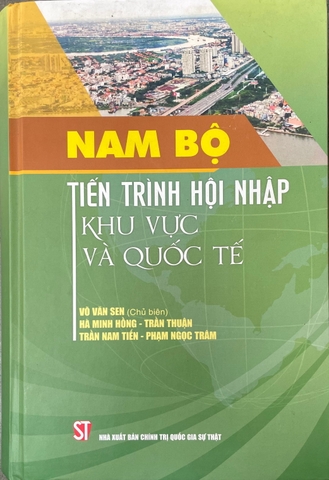 Nam Bộ - tiến trình hội nhập khu vực và quốc tế