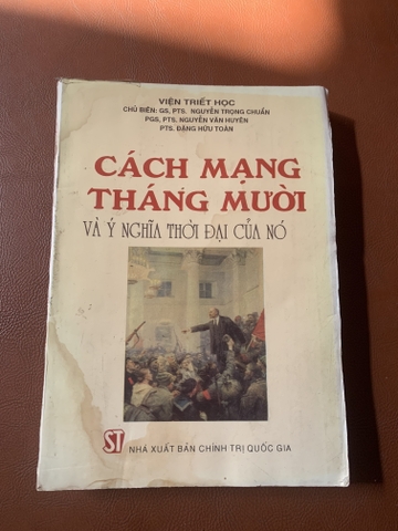 Cách Mạng Tháng Mười Và Ý Nghĩa Thời Đại Của Nó