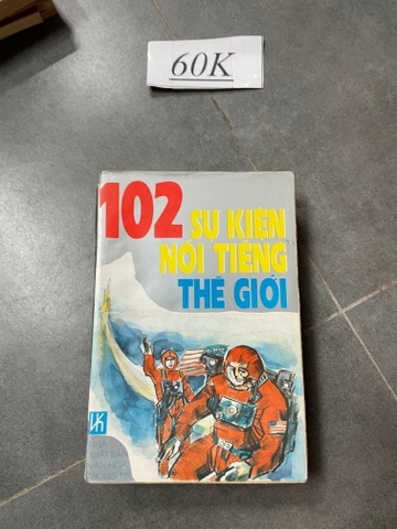 102 Sự Kiện Nổi Tiếng Thế Giới