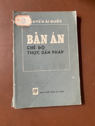 Bản Án Chế Độ Thực Dân Pháp