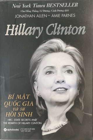 Hillary Clinton - Bí mật quốc gia và sự hồi sinh