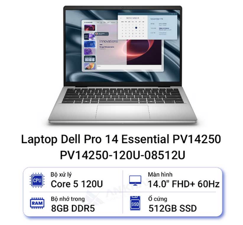 Laptop Dell Pro 14 Essential PV14250 PV14250-120U-08512U (Core 5 120U | 8GB | 512GB | Intel Graphics | 14 inch FHD+ | Ubuntu | Bạc)