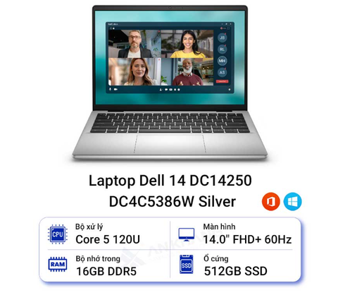 Laptop Dell 14 DC14250 DC4C5386W (Intel Core 5 120U | 16GB | 512GB | Intel Graphics | 14 inch FHD+ | Win 11 | Ofice | Bạc)
