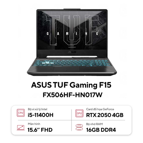 Laptop cũ [95%] ASUS TUF Gaming F15 FX506HF-HN017W (i5-11400H | 16GB | 512GB | RTX 2050 | 15.6 inch FHD | Win 11 | Đen) Tặng túi + Chuột *BẢO HÀNH 03 THÁNG*