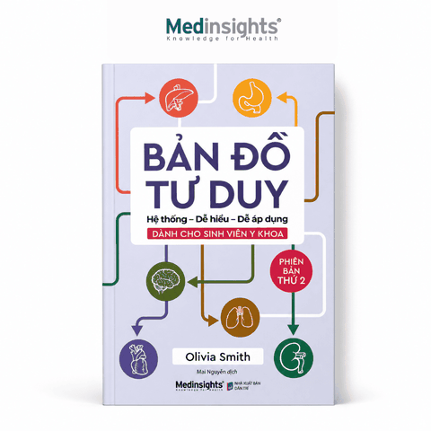 Bản Đồ Tư Duy Dành Cho Sinh Viên Y Khoa (Phiên bản 2) -  Olivia Antoinette Mary Smith