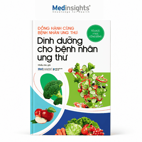 Đồng hành cùng bệnh nhân ung thư: Dinh Dưỡng Cho Bệnh Nhân Ung Thư - Nhiều tác giả