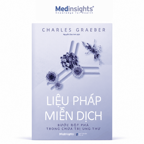 Liệu Pháp Miễn Dịch: Bước đột phá trong chữa trị ung thư - Charles Graeber