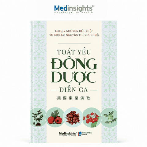Toát Yếu ĐÔNG DƯỢC Diễn Ca - Lương y Nguyễn Hữu Hiệp & TS. Nguyễn Thị Vinh Huê