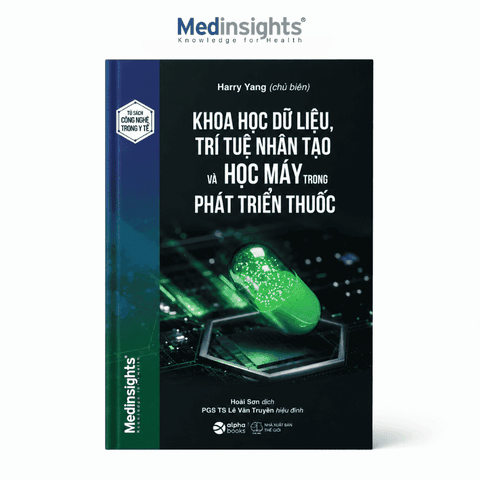 Khoa Học Dữ Liệu, Trí Tuệ Nhân Tạo Và Học Máy Trong Phát Triển Thuốc - Harry Yang