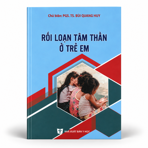 Rối Loạn Tâm Thần Ở Trẻ Em - PGS. TS. Bùi Quang Huy