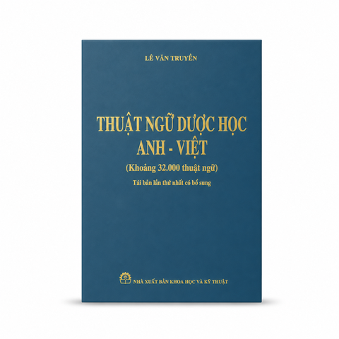 Thuật Ngữ Dược Học Anh - Việt - PGS. TS. Lê Văn Truyền