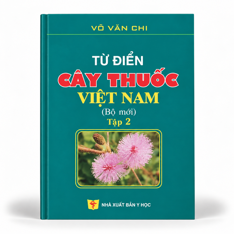 Từ điển cây thuốc Việt Nam (Bộ mới) (Tập 2) - Võ Văn Chi
