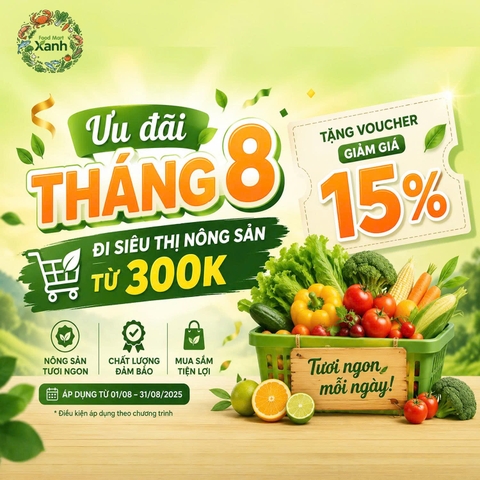 Ưu đãi tháng 8 – Đi chợ từ 300k, nhận ngay voucher giảm 15%