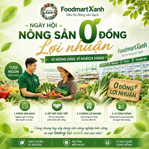 Ngày hội nông sản 0 đồng lợi nhuận – Vì nông dân, vì khách hàng