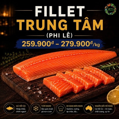 Fillet Cá Hồi Úc Trung Tâm 300gr