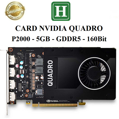 Card màn hình NVIDIA QUADRO P2000 5GB ddr5 160bit, hàng tháo máy BH 6 tháng