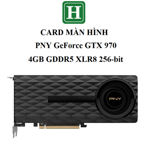Card màn hình PNY GeForce GTX 970 4GB GDDR5 XLR8 256bit, hàng zin tháo máy BH 6 tháng