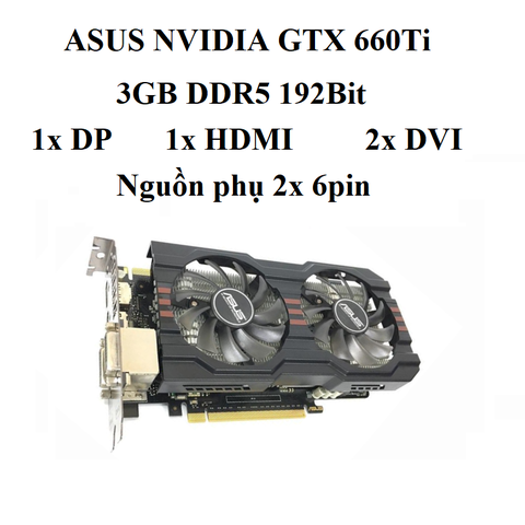 card Asus GTX 660ti 3gb d5