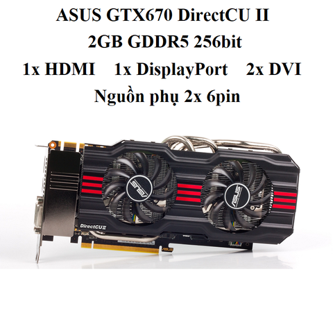 CARD ASUS GTX 670 2GD5