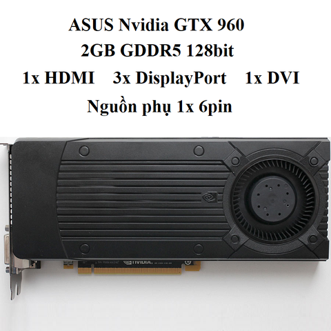 card ASUS Nvidia GTX 960 - 2GB d5