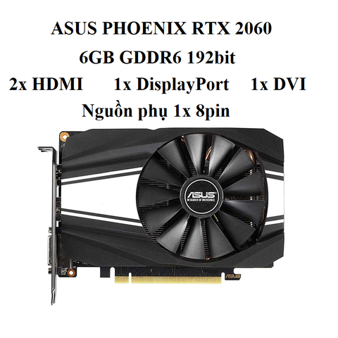 card ASUS PHOENIX RTX 2060 1 fan