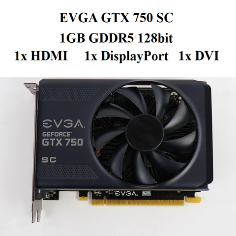 CARD EVGA GTX 750  1GD5