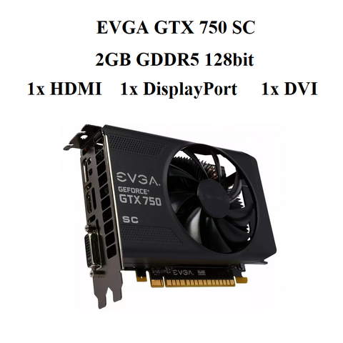card evga gtx 750 2gb