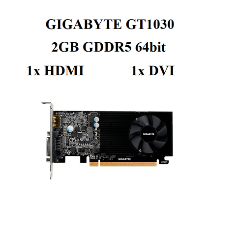 CARD GIGABYTE GT 1030 2GB D5