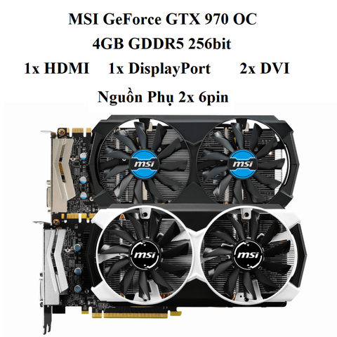 CARD MSI GTX 970 OC - 4GD5 ĐEN