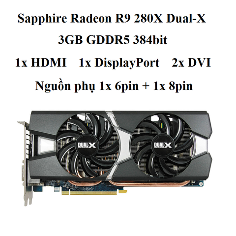 card màn hình Sapphire Dual-X R9 280X 3gb d5