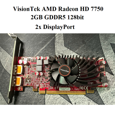 card VisionTek HD 7750 LP 2gbd5
