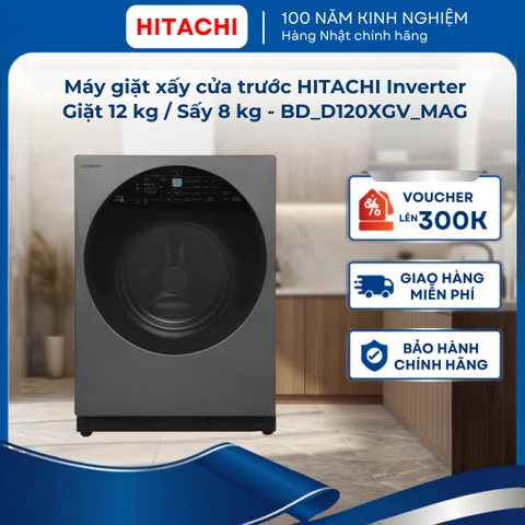 Máy giặt sấy cửa trước HITACHI Inverter Giặt 12 kg / Sấy 8 kg - BD_D120XGV_MAG