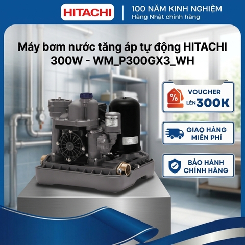 Máy bơm nước tăng áp tự động HITACHI _ Kiểu dáng vuông 300W - WM_P300GX3_WH